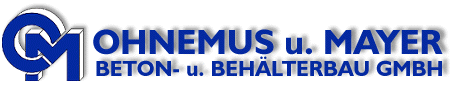Ohnemus und Mayer, Beton- u. Behaelterbau GmbH